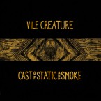 [SALE] Cast Of Static And Smoke / Vile Creature (LP:LtD Gold + 16P Booklet)