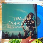 Todo Lo Que Siempre Quise Decirte / Local Champion (LP)