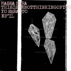 [SALE] Massa Nera + Thisismenotthinkingofyou + E'fil + Yo Sbraito / 4way Split (12inch)