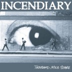 Thousand Mile Stare / Incendiary (LP:Transparent Red)