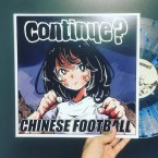 Continue? / Chinese Football (12inch EP)