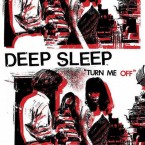 Turn Me Off / Deep Sleep (CD)