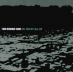 [USED] The New Imperialism / Four Hundred Years (CD)
