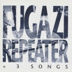 Repeater + 3 Songs / Fugazi (CD)
