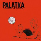 The End Of Irony / Palatka (LP)