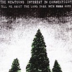 The Newfound Interest In Connecticut - "Tell me about the long dark path home" (2xLP)