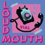 LOUDMOUTH / VIAL (LP: HOT PINK AND ORCHID SPLATTER)