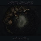 Endless Nothing / Torch Runner (CD)