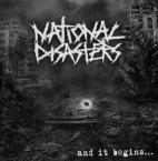 and it begins... / National Disasters (CD)