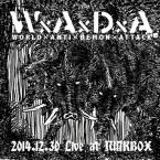 2014.12.30 Live at Junkbox / WxAxDxA (CD)