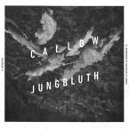 Jungbluth/Callow (split 7")