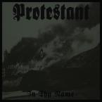 [SALE] In Thy Name / Protestant (LP)