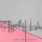 Magnetic / Andi Camp (CD EP)