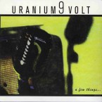 [SALE] a few things… / uranium 9 volt (CD)