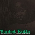 Yaphet Kotto - "The Killer Was In The Government Blankets" (LP)