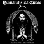 [SALE] Raging for a Lighthouse / Humanity is a Curse (LP)