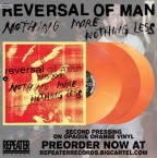 Nothing More Nothing Less / REVERSAL OF MAN (3xLP: 2nd Press)
