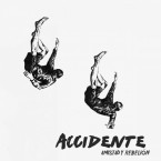 Amistad y rebelion / Accidente (LP)