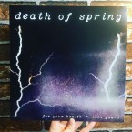 Death of Spring / For Your Health & Shin Guard (Split 12inch)