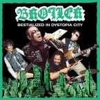 BESTIALIZED IN DYSTOPIA CITY (魔境) / BROILER (CD)