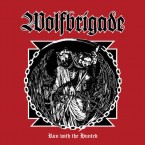 Run With The Hunted / Wolfbrigade (CD)