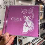 Cerce - "Discography 2011 - 2013" (CD+ZINE: Ltd150)
