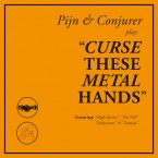 [SALE] Curse These Metal Hands / Pijn & Conjurer (CD)