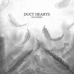 feathers / duct hearts (CD)