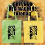 Vex Machine / GUEVNNA (Totebag)