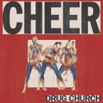 Cheer / Drug Church (LP: Color)