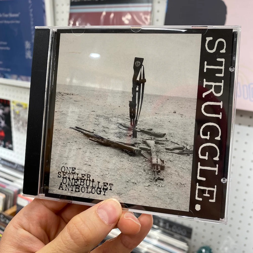 STRUGGLE - "One Settler, One Bullet: An Anthology" (CD)