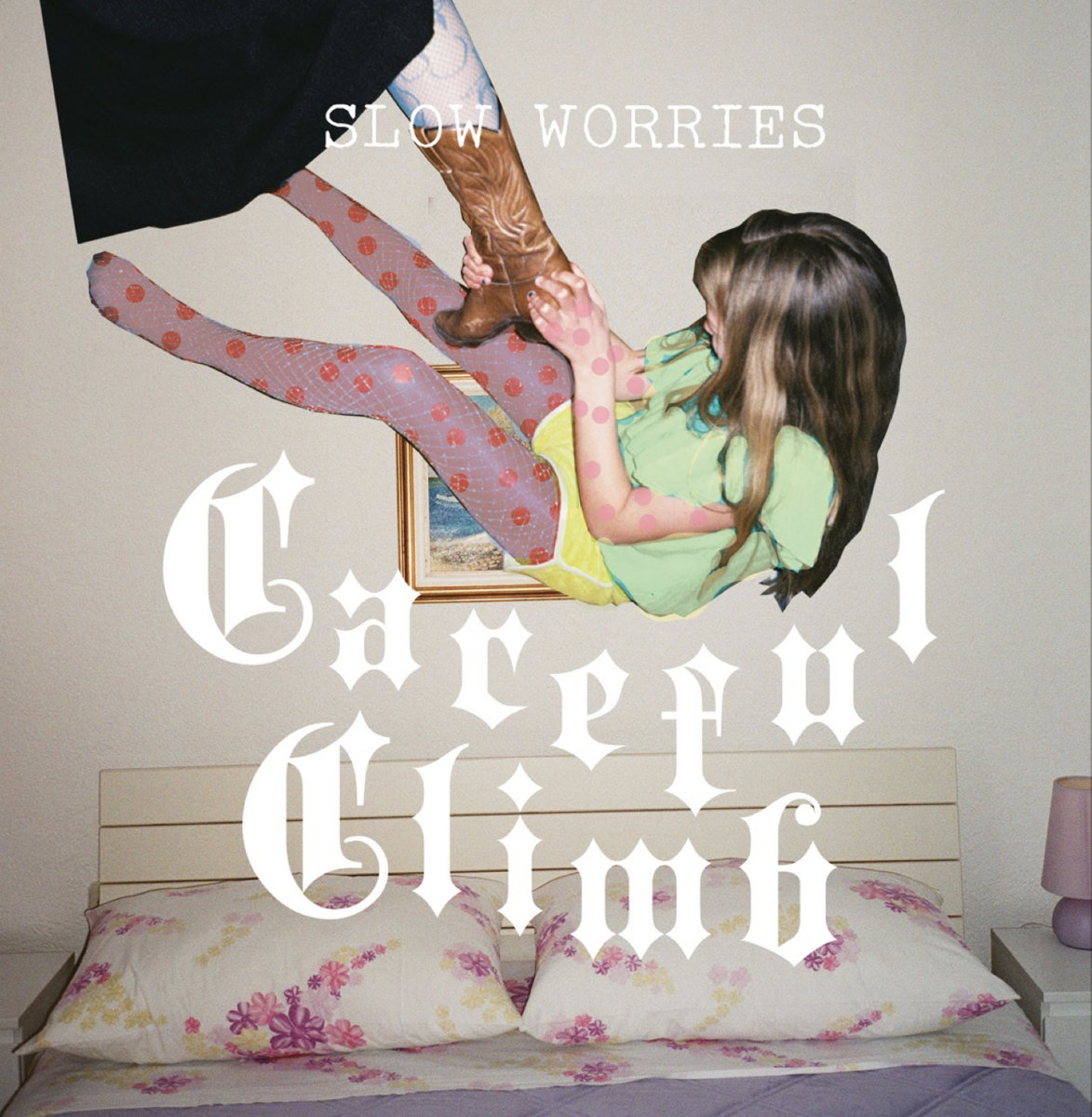 Slow Worries - "Careful Climb"(LP)